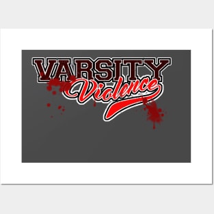 Varsity Violence Posters and Art